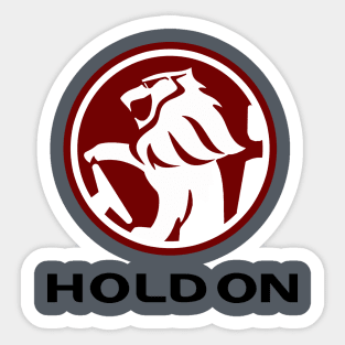 Hold On Sticker